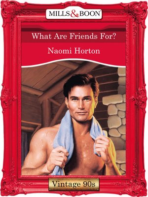 cover image of What Are Friends For?